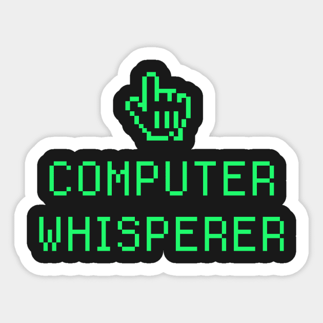 Computer Whisperer – Computer Nerd Sticker by MeatMan